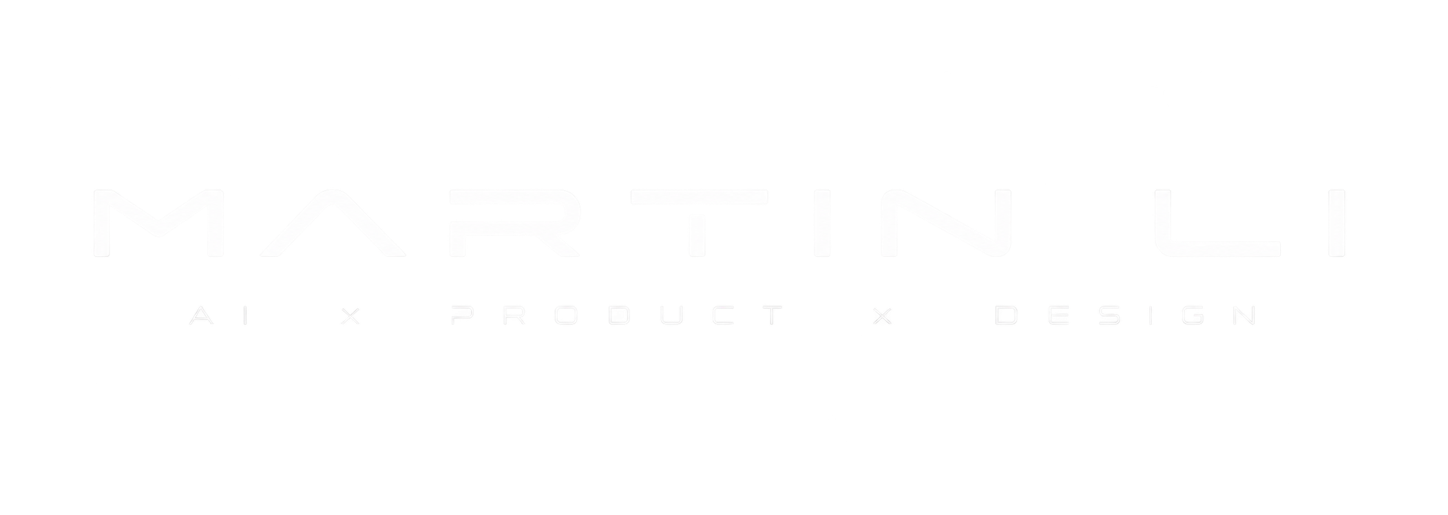 Martin Li — AI × Product × Design